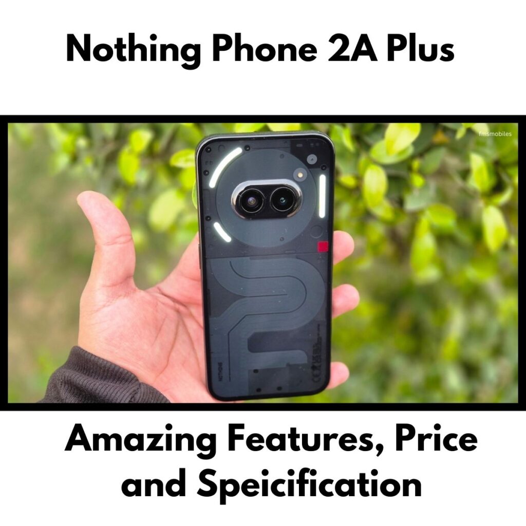 Nothing Phone 2A Plus